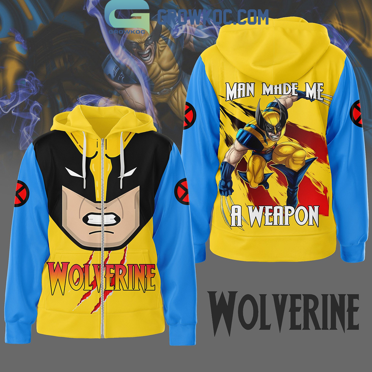 X Men Wolverine Man Made Me A Weapon Fan Love Hoodie Shirts2B1 e7IJ3