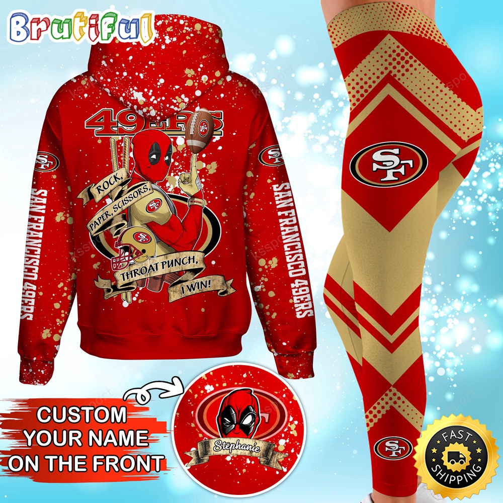 custom nfl san francisco 49ers hoodie leggings rock paper scissors throat punch i win hoodie aapy5