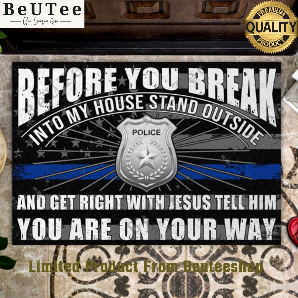 get right with jesus tell him before you break into my house stand outside you are on your way doormat 1 kCW0D