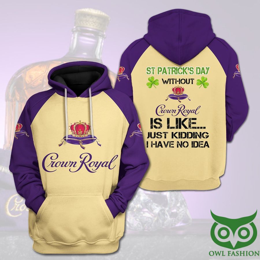 ixJ2ltk1 41 Crown Royal St Patricks Day Whiskey Quotes 3D Hoodie