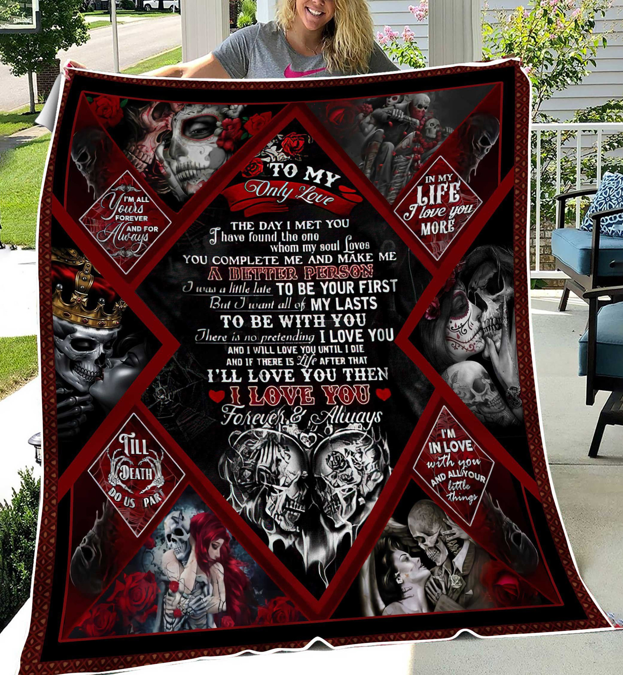 to my only love the day i met you i love you skull for couple skull lovers throw blanket jkncf