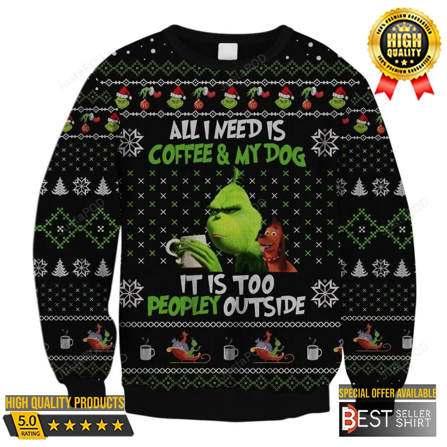 All I Need Is Coffee And My Dog Grinch Sweatshirt Ugly Christmas Sweater Christmas Movie