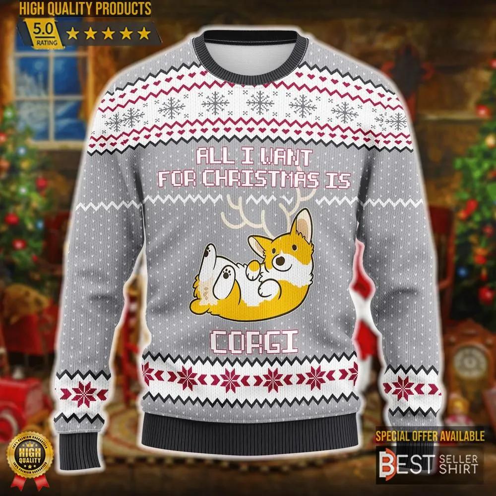 All I Want For Christmas Is Corgi Dog Ugly Christmas Sweater 1