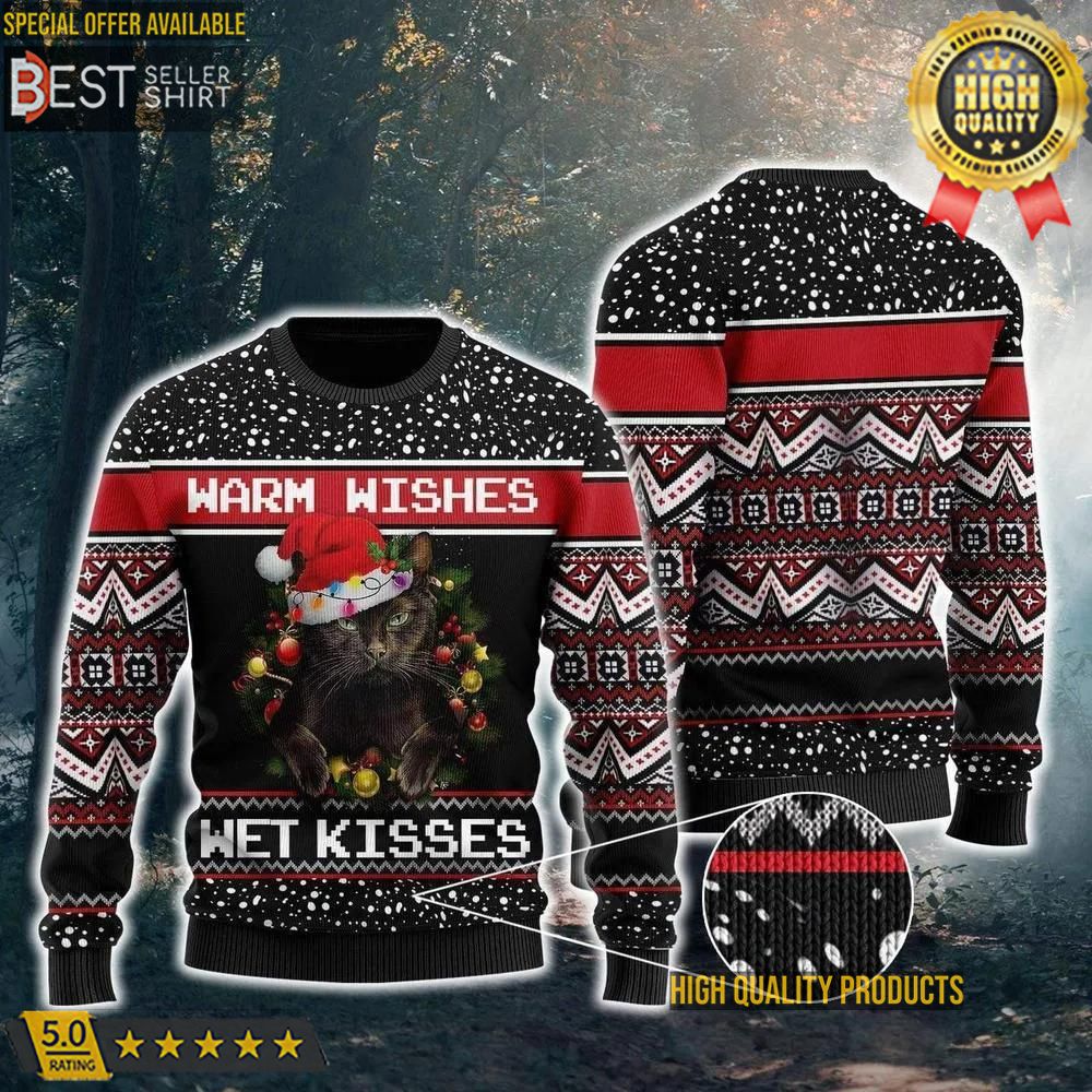 Black Cats Warm Wishes Wet Kisses Ugly Christmas Sweater Christmas Gifts Dad Gifts Cat Mom 1