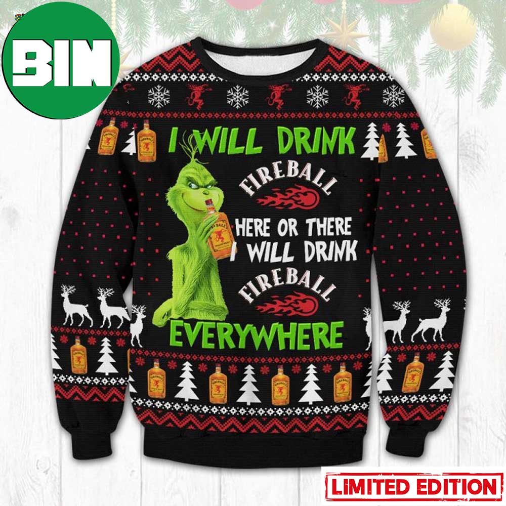 Grinch I Will Drink Fireball Everywhere Ugly Christmas Sweater 30859651 1