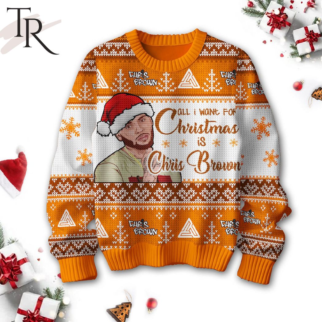 all i want for christmas is chris brown ugly sweater 1 KPgKX