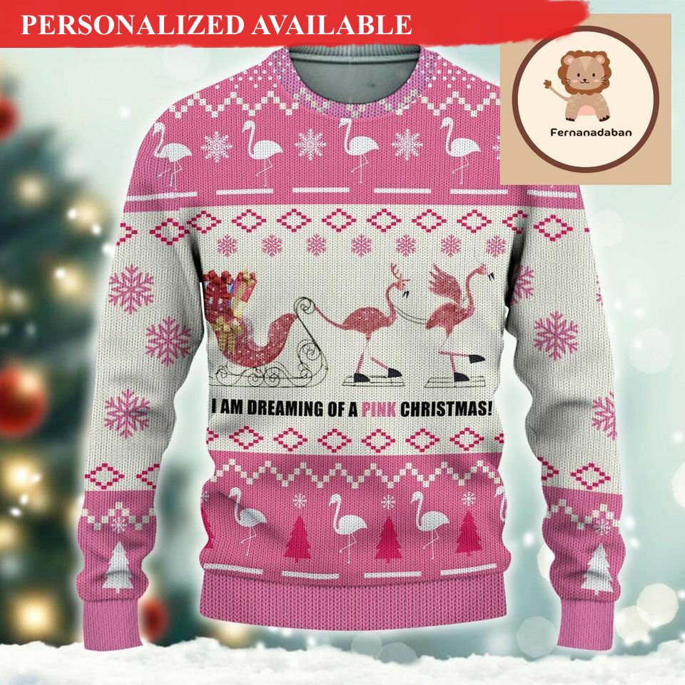 christmas gift flamingos ugly sweater i am dreaming of a pink christmas sweater 6932