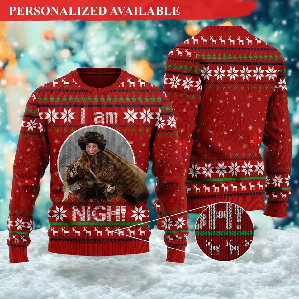 i am nigh quotes 3d sweatshirt american tv series ugly christmas sweater 6332