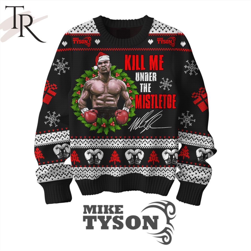 kill me under the mistletoe mike tyson ugly sweater 1 5vQG1